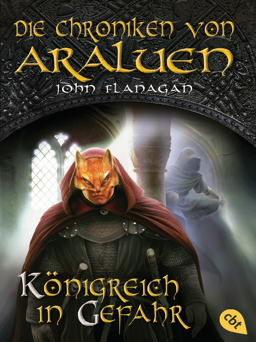 Title details for Die Chroniken von Araluen--Königreich in Gefahr by John Flanagan - Wait list